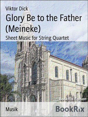 cover image of Glory Be to the Father (Meineke)